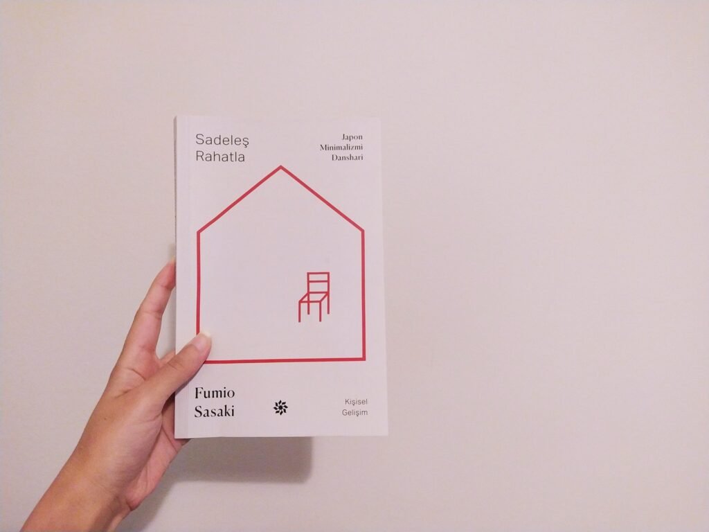 Sadeleş Rahatla - Japon Minimalizmi